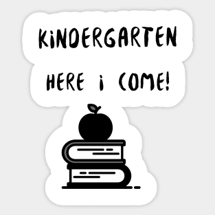 Kindergarten Here I Come Sticker